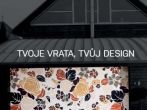 Tvoje vrata, Tvůj design